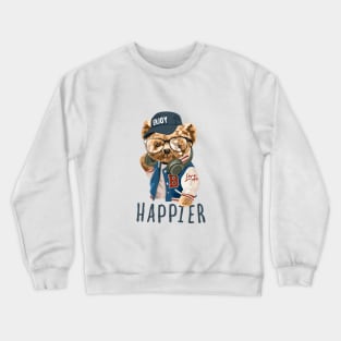 Cute bear design "Happier" Crewneck Sweatshirt